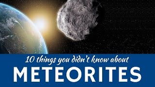 Meteorites Explained 10 Facts about Meteor Showers amp Shooting Stars in Space [upl. by Krutz303]