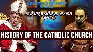 History of the Catholic Church  History in Tamil  Truth in Tamil  JJ [upl. by Euqilegna]