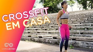 Crossfit em casa  Carol Borba [upl. by Ahsaela]