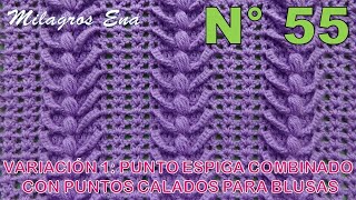 Punto N° 55 tejido a crochetPunto a crochet Espiga combinado con puntos calados para blusas [upl. by Hsina]