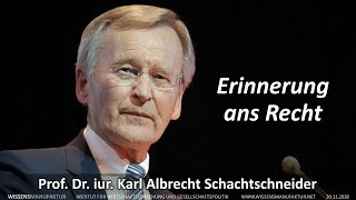 Erinnerung ans Recht  Prof Dr iur Karl Albrecht Schachtschneider [upl. by Sevik]