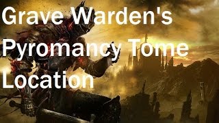 Dark Souls 3  Grave Warden Pyromancy Tome Location [upl. by Ennahoj]