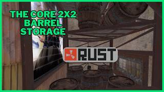 The CORE 2x2 BARREL storage  DuoTrio Base In RUST  CORE Base Design 2024 rust [upl. by Recneps]