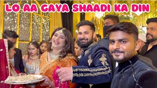 Shaadi ka din  Sab emotional ho gaye  Behen Ki Shaadi Vlog11  Sajid Shilpa Vlogs [upl. by Quenby]