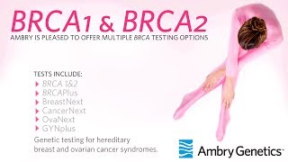 BRCA1 amp BRCA2 Genetic Testing Panel Overview  Ambry Genetics [upl. by Narej]