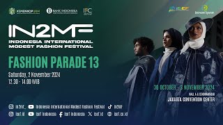 IN2MF 2024 INDONESIA INTERNATIONAL MODEST FASHION FESTIVAL  PARADE 13 [upl. by Connell]