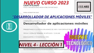 Docente Tecnológico CURSO quotDESARROLLADOR DE APLICACIONES MÓVILESquot NIVEL 4  LECCIÓN 1 115 HRS [upl. by Redfield]