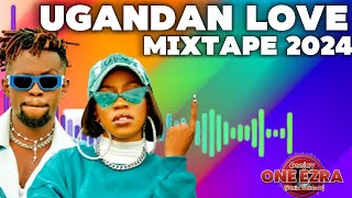 2024 UGANDANLOVE NONSTOP VIDEO VOL 007 SLOW UGANDAN SONGS  DJ ONEEZRA [upl. by Adile829]