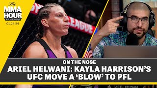 Ariel Helwani Kayla Harrison’s UFC Move A ‘Blow’ To PFL  The MMA Hour [upl. by Rudolf]