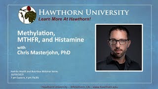 Methylation MTHFR and Histamine with Chris Masterjohn PhD [upl. by Olympia46]