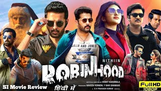 Robinhood 2024 Full Movie Hindi Dubbed South  Nithin New Movie  Sreeleela  HD Reviews amp Facts [upl. by Mccurdy]