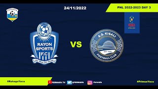 Live Rayon Sports vs AS Kigali  PNL 20222023 day 3 [upl. by Akcemat733]