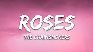 The Chainsmokers  Roses Lyrics ft ROZES [upl. by Kenney239]