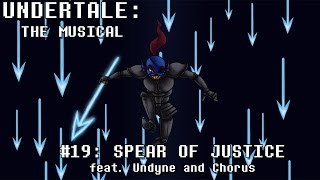 Undertale the Musical  Spear of Justice [upl. by Akimehs]