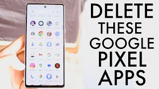 The First Apps You Should DELETE On Your Google Pixel [upl. by Kcirdot]