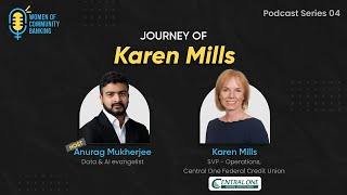 Journey of Karen Mills  SVP Operations Central One Credit Union [upl. by Naid]