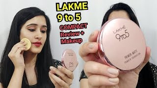 LAKME 9 to 5 PRIMER  MATTE COMPACT REVIEW amp MAKEUP TUTORIAL  How to do makeup with Compact powder [upl. by Filmore]