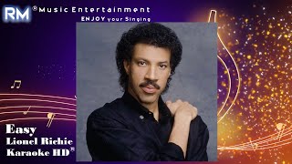 Easy  Lionel Richie ®Karaoke HD [upl. by Lua]