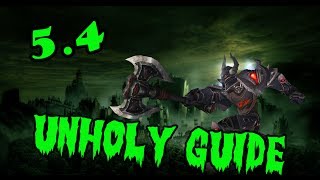 Unholy Death Knight PvP Guide 54 [upl. by Aryhs148]