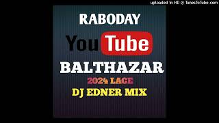 Remix Le Balthazar 2025raboday move [upl. by Farny]