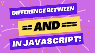 The Difference Between  and  in JavaScript explained [upl. by Wilber]