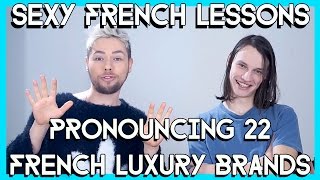 FRENCH LESSONS How to pronounce 22 French luxury brands [upl. by Rennerb]