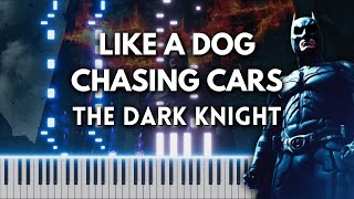 Like A Dog Chasing Cars  Piano Tutorial  Cover The Dark Knight OST FREE MIDI [upl. by Galligan]