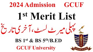 GCUF 2024 Admissions 1st Merit List  BS 1st amp BS 5th Semester Admissions 2024 GCUF  GCUF Merit [upl. by Solomon]