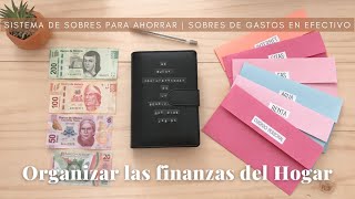 CÓMO ORGANIZAR LAS FINANZAS DEL HOGAR  SISTEMA DE SOBRES CONTROL DE GASTOS  ECONOMÍA DEL HOGAR [upl. by Milburn]