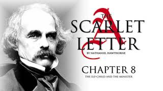 Chapter 8  The Scarlet Letter Audiobook 824 [upl. by Dewitt]