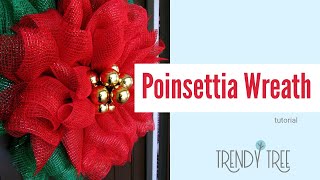 How to Make a Deco Mesh Poinsettia Wreath Tutorial by Trendy Tree [upl. by Lehcem]