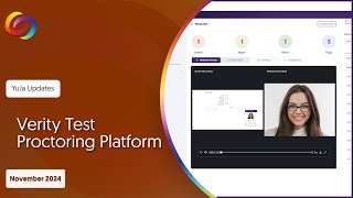 Verity Test Proctoring Platform November 2024 Release [upl. by Luo344]