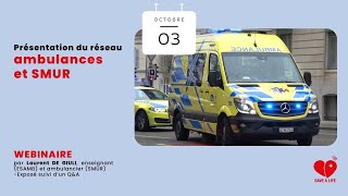 Webinaire  Présentation du réseau ambulances et SMUR [upl. by Htebiram]