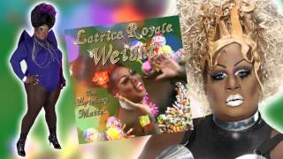 Latrice Royale  Weight feat Epiphany Mattel Full Audio [upl. by Elga]