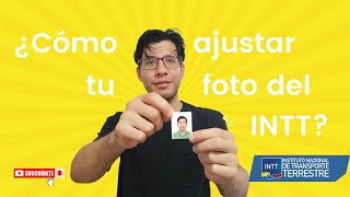 📸 ¿Cómo ajustar tu foto del INTT de tu licencia de Conducir con éxito✅ [upl. by Elnore]