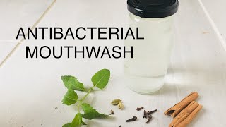 Antibacterial homemade mouthwash  super easy and uses only 4 ingredients [upl. by Mathews20]