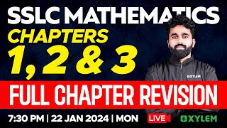 SSLC Maths  Chapters 1 2 amp 3  Full Chapter Revision  Xylem SSLC [upl. by Sidky]