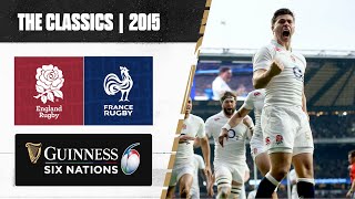 CLASSIC MATCHES  England v France  2015 Guinness Six Nations [upl. by Nylorak891]