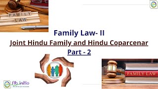 Family LawII Joint Hindu Family and Hndu Coparcenary Part2 [upl. by Doy56]