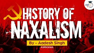 History of Naxalism  Red Corridor  Leftwing Extremism  Development vs Extremism Debate  UPSC [upl. by Liemaj842]