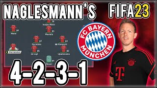 Replicate Julian Naglesmanns 4231 Bayern Munich Tactics in FIFA 23  Custom Tactics Explained [upl. by Ardnahcal]