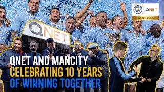 QNET and ManCity  Celebrating 10 Years of Winning Together [upl. by Swiercz]