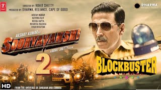 Sooryavanshi 2  Full Movie 4k HD facts  Akshay  Ajay Ranveer Katrina Rohit Shetty BlockBuster [upl. by Mignon161]