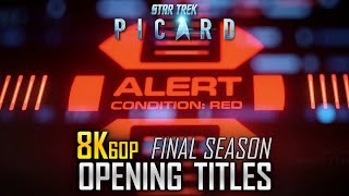 8K Star Trek Picard Final Season 3 Opening  End Titles Sequence  Intro  Credits UHD 4K [upl. by Kessiah]