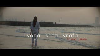 Crvena jabuka  Tvoga srca vrata Official lyric video [upl. by Westbrooke]