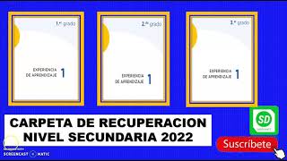 CARPETA DE RECUPERACIÓN SECUNDARIA 2022 [upl. by Cirdla]