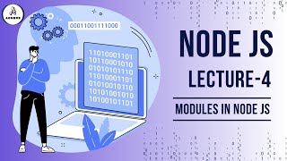 Understanding Modules in Nodejs A Complete Guide for Beginners  Lecture 4 [upl. by Stein]