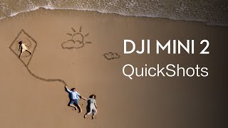 DJI Mini 2  How to Use QuickShots [upl. by Ellezig]