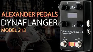 Alexander Pedals Dynaflanger Model 213  MultiMode Flanger [upl. by Annadal610]