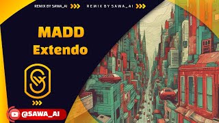 Extendo  Madd Remix amp Cover By SawaAI CoverAI [upl. by Shay]